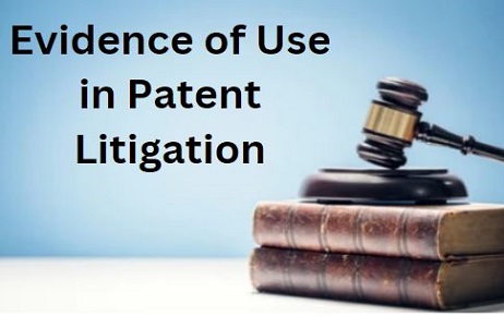 Evidence Use of Patent